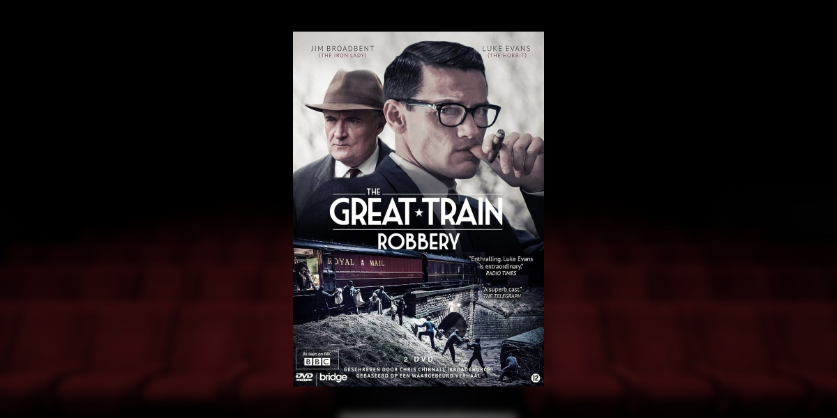 the great train robbery