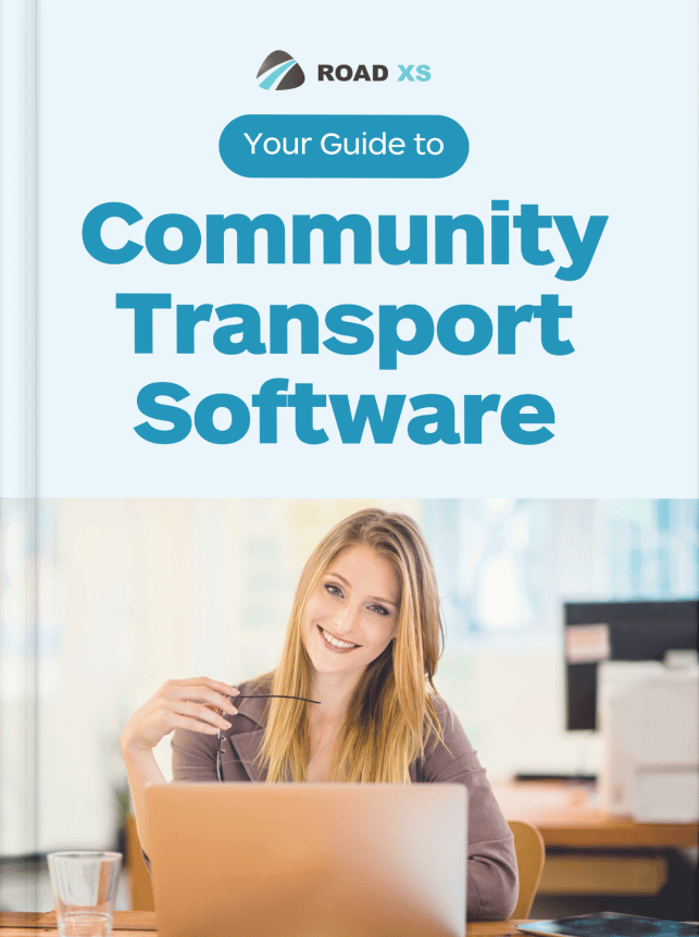 Your Guide to Community Transport Software Road XS Your Guide to Community Transport Software Road XS